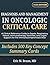 Diagnosis and Management in Oncologic Critical Care: A Clinical Reference Guide to Sepsis, Respiratory Failure, Immunotherapy Toxicities, and Organ Support for the Immunocompromised Host