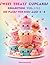 Sweet Treats Cupcakes Coloring Book Collection Vol.1-2-3: 150 pages for kids ages 4-8