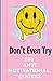 Don't Even Try: 100 Darkly ...