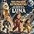 Tres pequeños astronautas: Una aventura en la cara Oscura de la Luna (Spanish Edition)