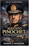 Augusto Pinochet:...
