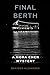 Final Berth: A Nora Chen Mystery