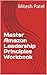 Master Amazon Leadership Principles Workbook: A guide to ace your interview