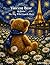 Vincent Bear in Paris: The Dog Who Guards Paris