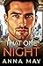 That One Night: Between Pas...