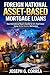 Foreign National Asset-Based Mortgage Loans: How International Buyers Qualify for U.S. Mortgage Loans Using Global Assets (The Asset-Based Mortgage Mastery)