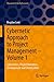 Cybernetic Approach to Project Management – Volume 1: Cybernetics, Project Initiation, Development and Stabilization (Management for Professionals)