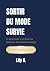 Sortir du mode survie