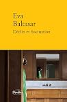 Déclin et fascina...