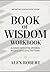 Imparting Knowledge from Book of Wisdom: Aligned with the original book’s stylistic pattern
