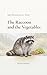 The Raccoon and the Vegetables: Blessed are the merciful (Eight Blessings Series)