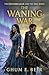 The Oathbreaker and the Iris Song: The Waning War