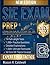 SIE Exam Prep 2026-2027: A Strategic Study Guide with 14 Full-Length Tests, 1,000+ Practice Questions with Detailed Explanations, Expert Tactics to Pass the Securities Industry Essentials Examination