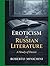 Eroticism in Russian Literature: A Study of Desire