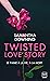 Twisted Love Story