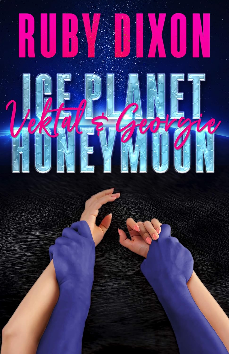 Ice Planet Honeymoon: Vektal and Georgie (Ice Planet Barbarians, #1.5)