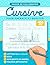 Cahier de Calligraphie Cursive pour enfants et adultes: Pour améliorer votre écriture en cursive avec des lettres, des mots et des phrases motivantes ... adultes | Écriture cursive (French Edition)