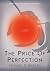 The Price of Perfection