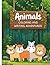 Animals Coloring and Writing Adventures!: Fun Activity Book for Kids Ages 4–8 | Coloring Pages, Story Prompts & Creative Learning