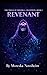 The Trials of Ereshka: Inception: Book 3 - Revenant