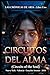 Circuitos del Alma (LAS CRÓNICAS DE ARIA) (Spanish Edition)