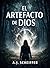 El Artefacto de Dios (Spanish Edition)
