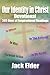 Our Identity In Christ Devotional: 365 Days of Inspirational Readings