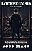 Locked in Sin: A Dark Mafia Captive Romance (Iron Saints Book 1)