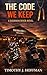 THE CODE WE KEEP : A Bourbon River Novel (The Bourbon River Series)