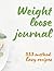 333 Method Weight Loss: Recipes, 7-Day Meal Plan & Exercises: Lose Weight Healthy, Simple & Sustainable