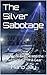 The Silver Sabotage: The Zenith Engine and the Paradox of the First Gear (The Gilded Guardians Book 2)