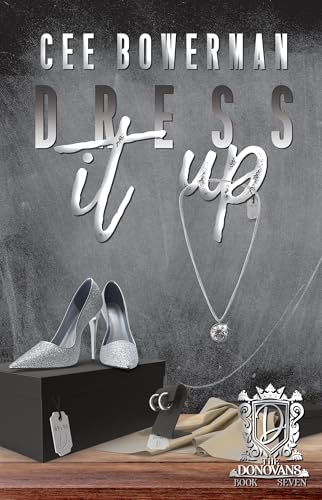 Dress It Up (The Donovans,, #7)