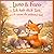 Luno & Faro - Ich hab dich lieb, auch wenn du wütend bist,: Ein liebevolles Kinderbuch über Wut, große Gefühle und Geborgenheit. Zehn einfühlsame Geschichten aus ihrem Alltag im Wald.