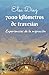7000 kilómetros de travesías: Experiencias de la migración (Spanish Edition)