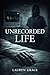 Unrecorded Life