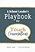 A School Leader's Playbook for Tough Conversations by Erika Bare
