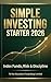 Simple Investing Starter 2026: Index Funds, Risk Basics, and a Portfolio You Can Actually Stick With