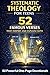 Systematic Theology for Teens - 52 Famous Verses That Inspire and Explain Faith: 52 Powerful One-Page Devotionals - Scripture-Based Bible Study for Teens