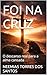 FOI NA CRUZ: O descanso real para a alma cansada (Portuguese Edition)