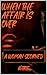 When the Affair is Over : A Woman Scorned