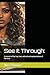 See It Through:: A memoir of hip-hop, love, and cultural representation of Herstory (Herstory: See It Through)