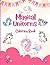 Magical Unicorns Coloring Book: A Fun and Easy Coloring Book for Kids Ages 4–8 with 50 Cute and Magical Unicorn Designs