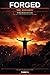 Forged, The Refinery 90 Day Devotional for Men