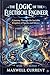 The Logic of the Electrical Engineer by Maxwell Current