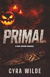 Primal: A Dark Ho...