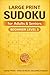 Beginner Sudoku for Adults & Seniors – Level 5: Large Print Easy Sudoku Puzzles with Solutions | 100 Relaxing Brain Games for Focus and Memory