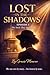 Lost in the Shadows: Episode 1: The Smile They Applauded