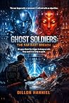 GHOST SOLDIERS  by Dillon Hanniel
