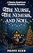 The Nurse, the Nemesis, and...