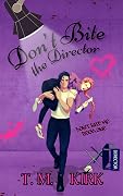 Don't Bite the Director